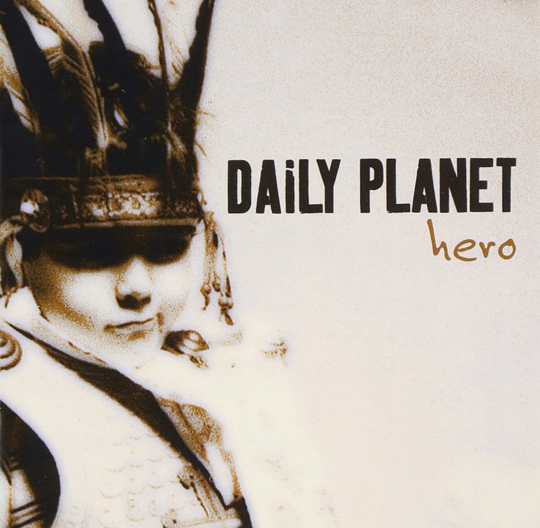 Daily Planet - Hero (CD)