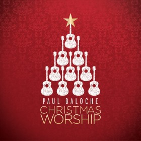 [이벤트30%]Paul Baloche - Christmas Worship (CD)